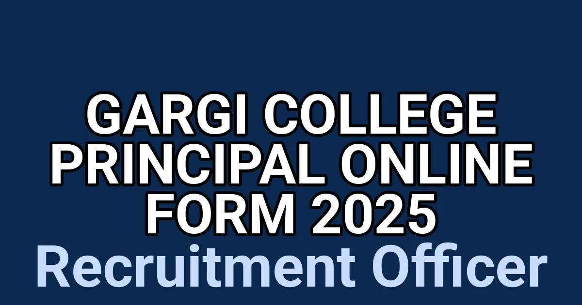 Gargi College Principal Online Form 2025 1 tmp6y 153zh