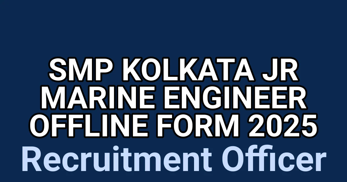 SMP Kolkata Jr Marine Engineer Offline Form 2025 1 tmp7fvld749
