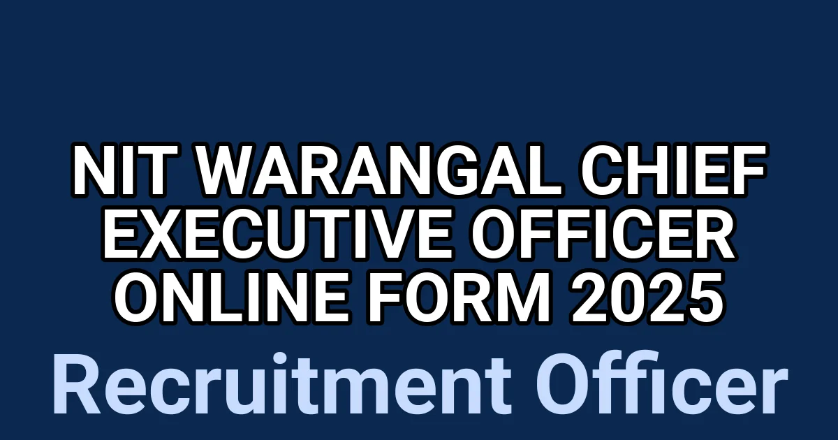 NIT Warangal Chief Executive Officer Online Form 2025 1 tmp8zsqo36w
