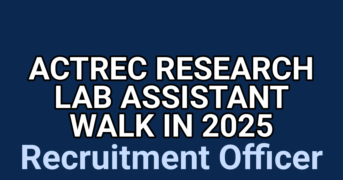 ACTREC Research Lab Assistant Walk in 2025 1 tmp ft8wi59