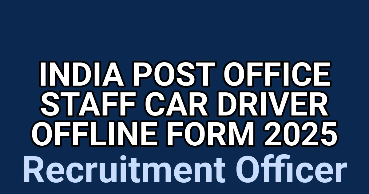 India Post Office Staff Car Driver Offline Form 2025