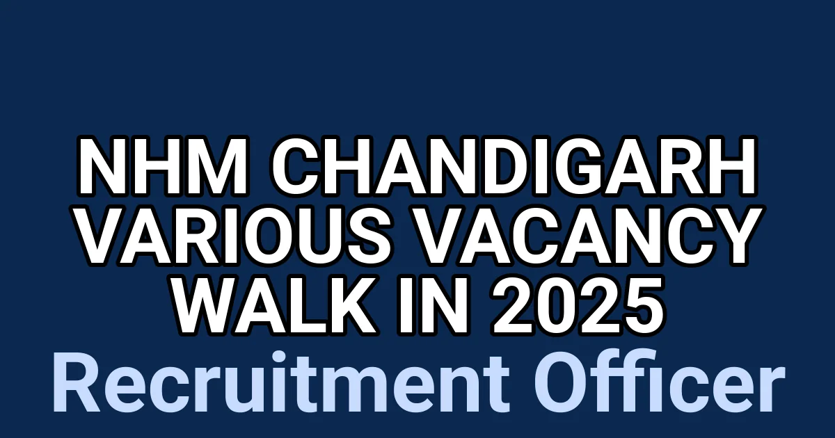 NHM Chandigarh Various Vacancy Walk in 2025 1 tmphqfslfpf