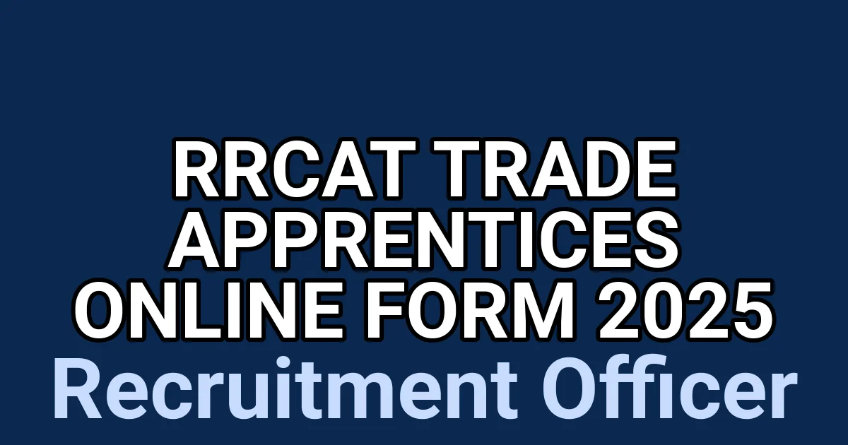 RRCAT Trade Apprentices Online Form 2025 1 tmpk74vw7t7