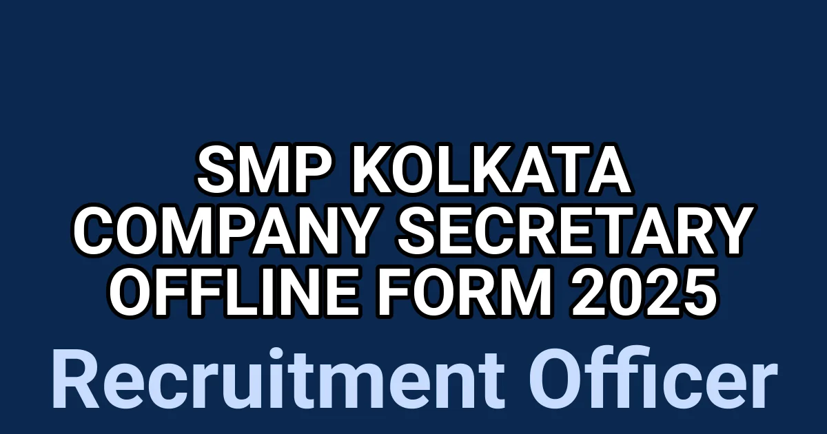 SMP Kolkata Company Secretary Offline Form 2025 1