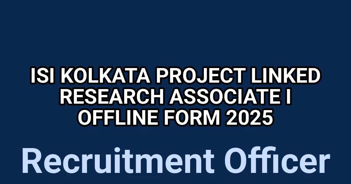 ISI Kolkata Project linked Research Associate I Offline Form 2025 1 tmppbw1z2sw