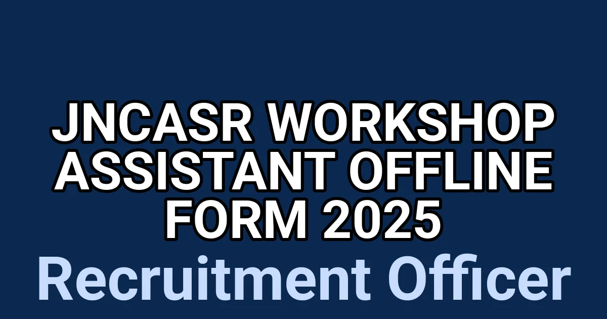 JNCASR Workshop Assistant Offline Form 2025 1 tmpppis1he2