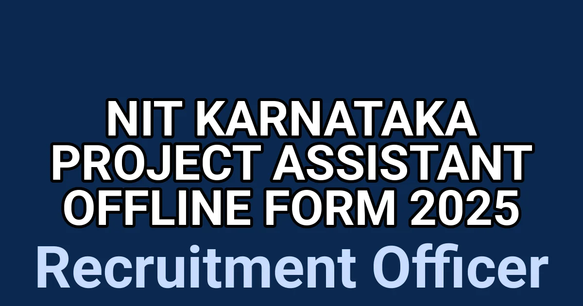 NIT Karnataka Project Assistant Offline Form 2025 1