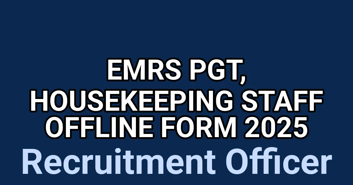 EMRS PGT, Housekeeping Staff Offline Form 2025 1 tmpwa67y5u5