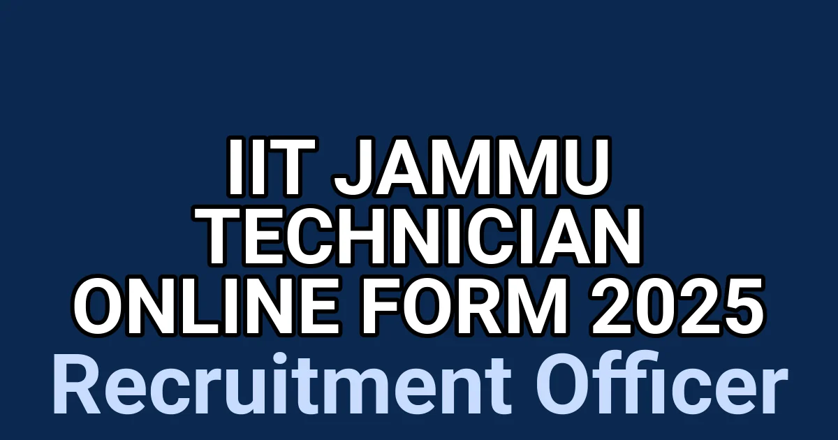 IIT Jammu Technician Online Form 2025 1 tmpwopwvt5a