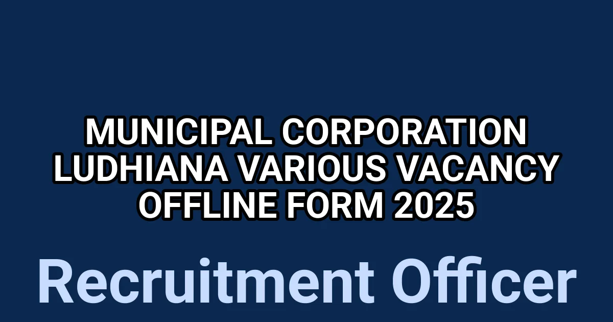 Municipal Corporation Ludhiana Various Vacancy Offline Form 2025 1 tmpwz54tn7c