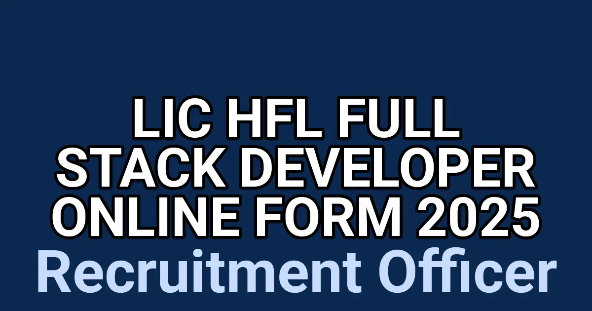 LIC HFL Full Stack Developer Online Form 2025 1 tmp2h3rz47y