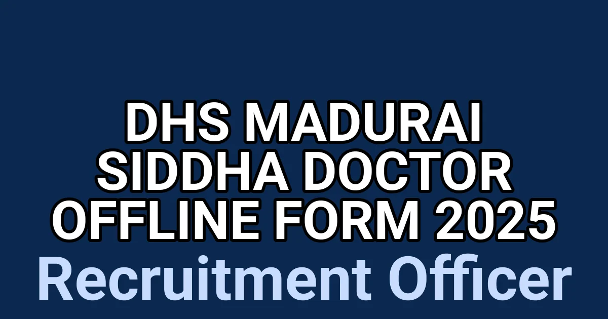 DHS Madurai Siddha Doctor Offline Form 2025 1 tmp2nwbp7gb