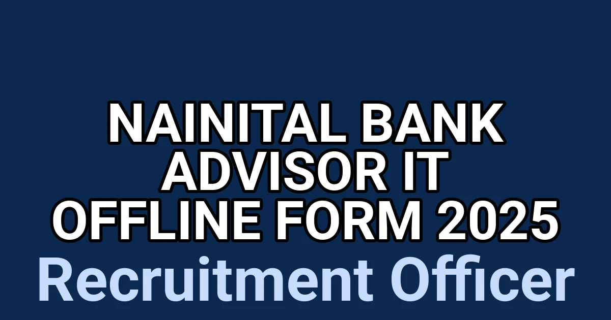 Nainital Bank Advisor IT Offline Form 2025 1 tmp4bv7nlfv