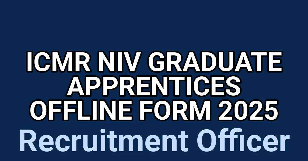 ICMR NIV Graduate Apprentices Offline Form 2025 1 tmp6et0z81o