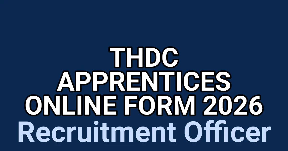 THDC Apprentices Online Form 2026 1