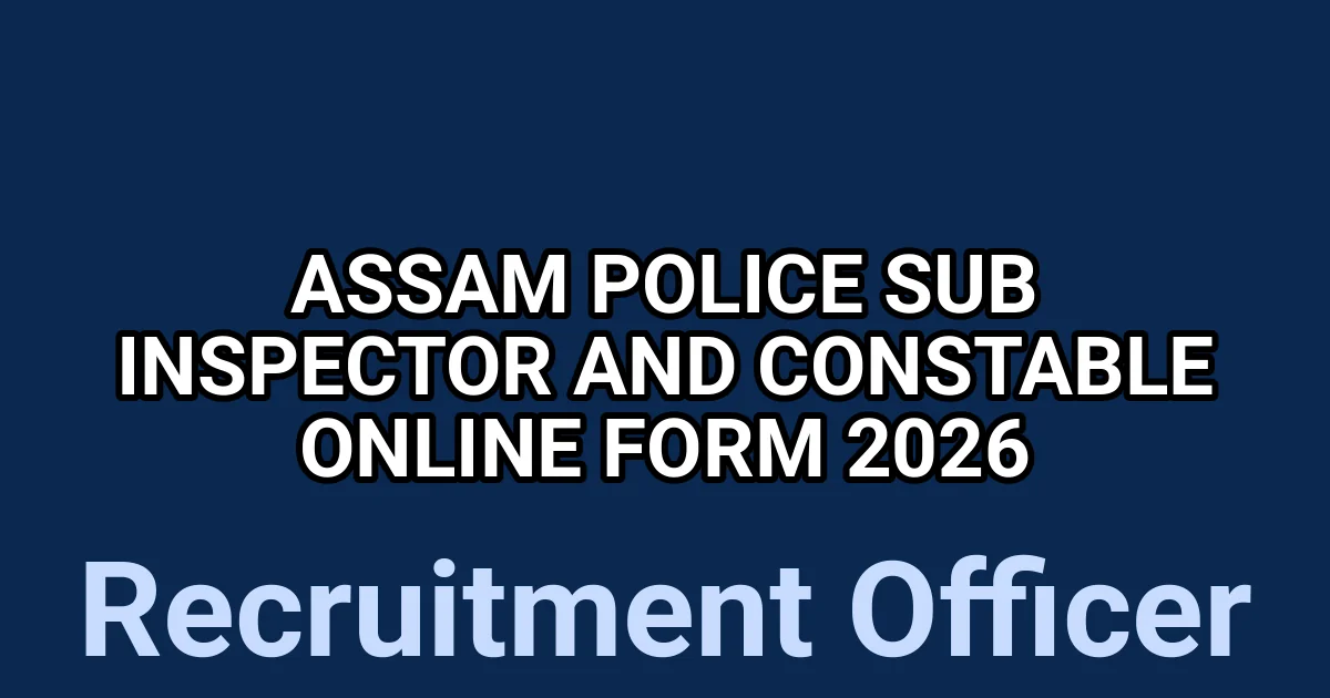 Assam Police Sub Inspector And Constable Online Form 2026 1 tmphq0dwd q