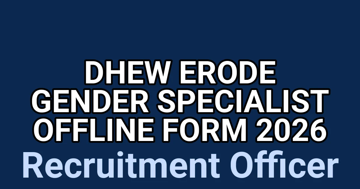 DHEW Erode Gender Specialist Offline Form 2026 1