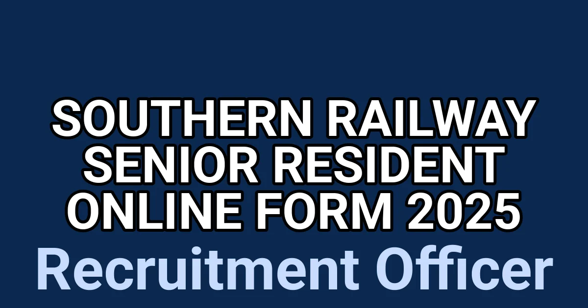 Southern Railway Senior Resident online Form 2025 1 tmpmm0casg