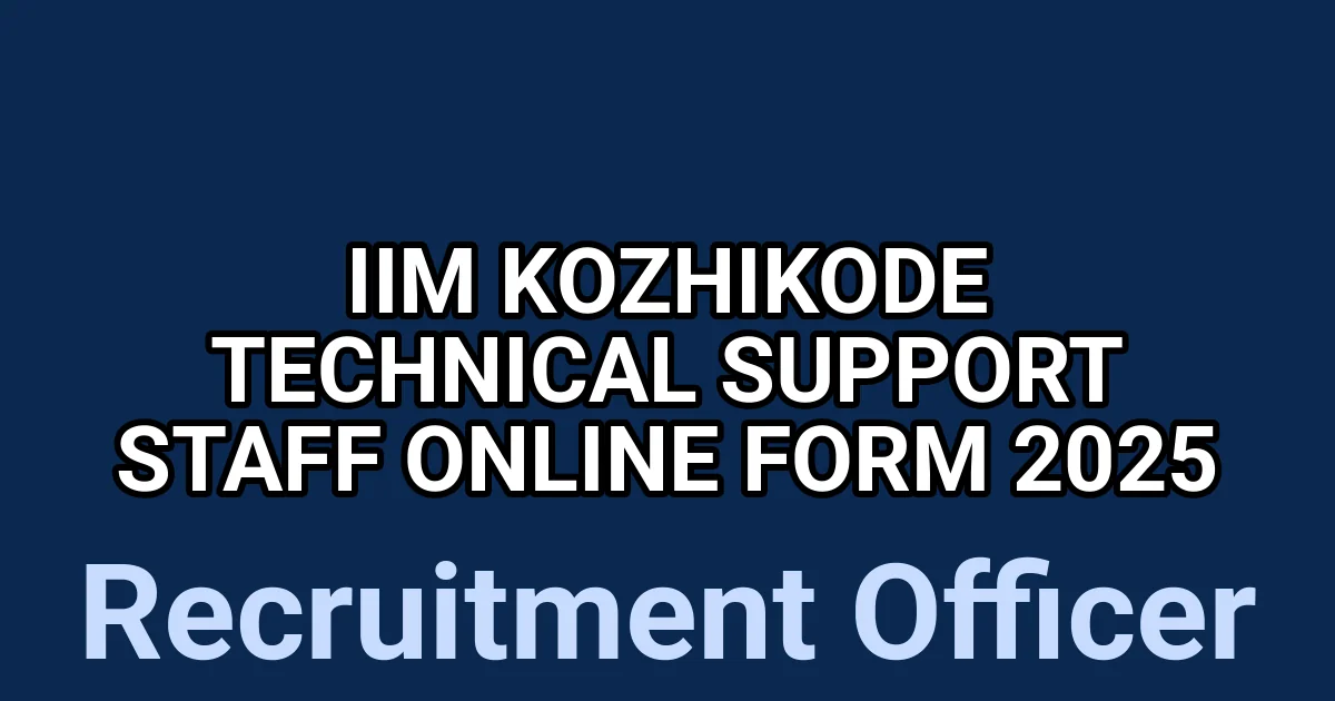 IIM Kozhikode Technical Support Staff Online Form 2025 1 tmpo4c0my1t