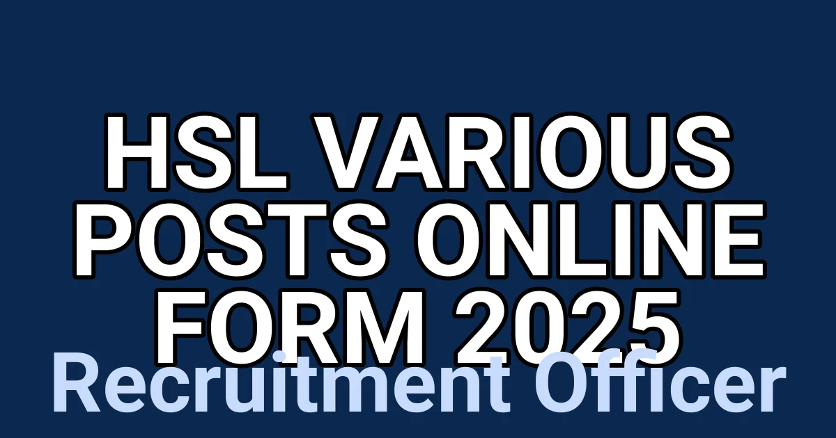 HSL Various Posts Online Form 2025 1