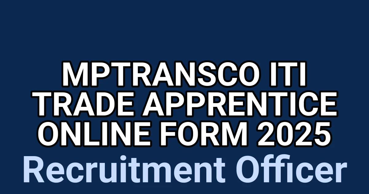 MPTRANSCO ITI Trade Apprentice Online Form 2025 1 tmps0wy3u37