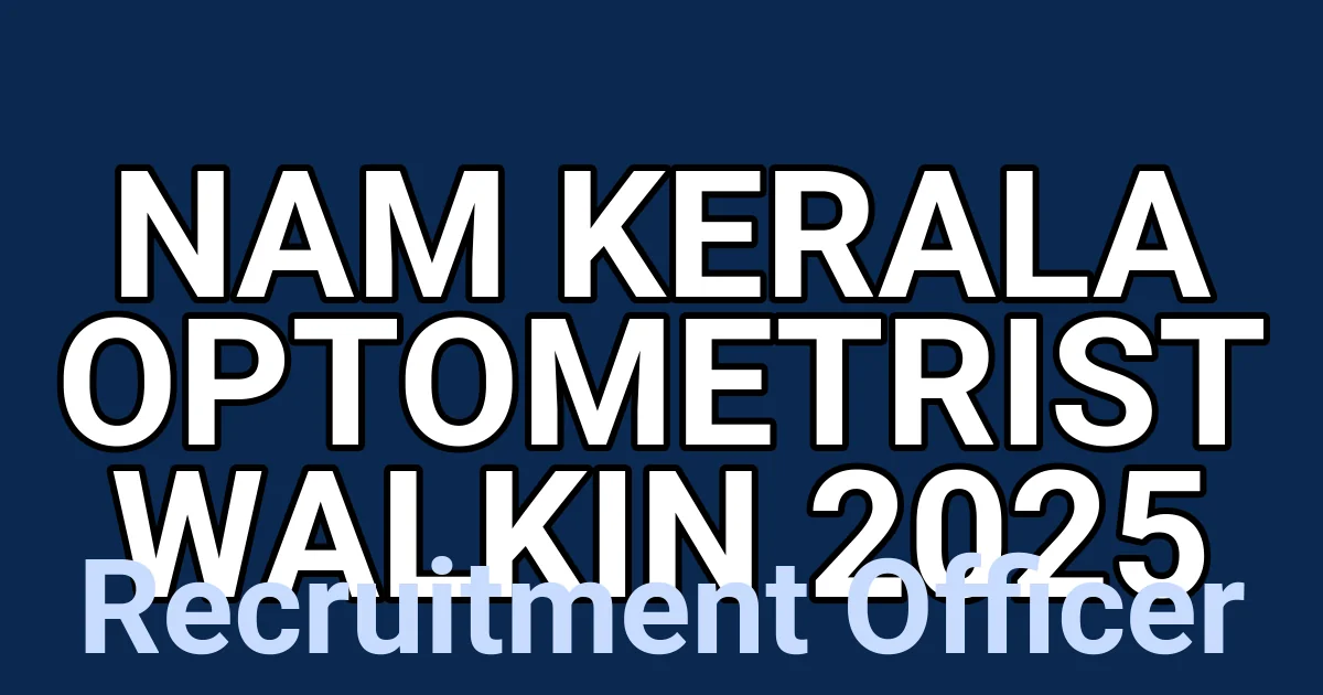 NAM Kerala Optometrist Walkin 2025 1