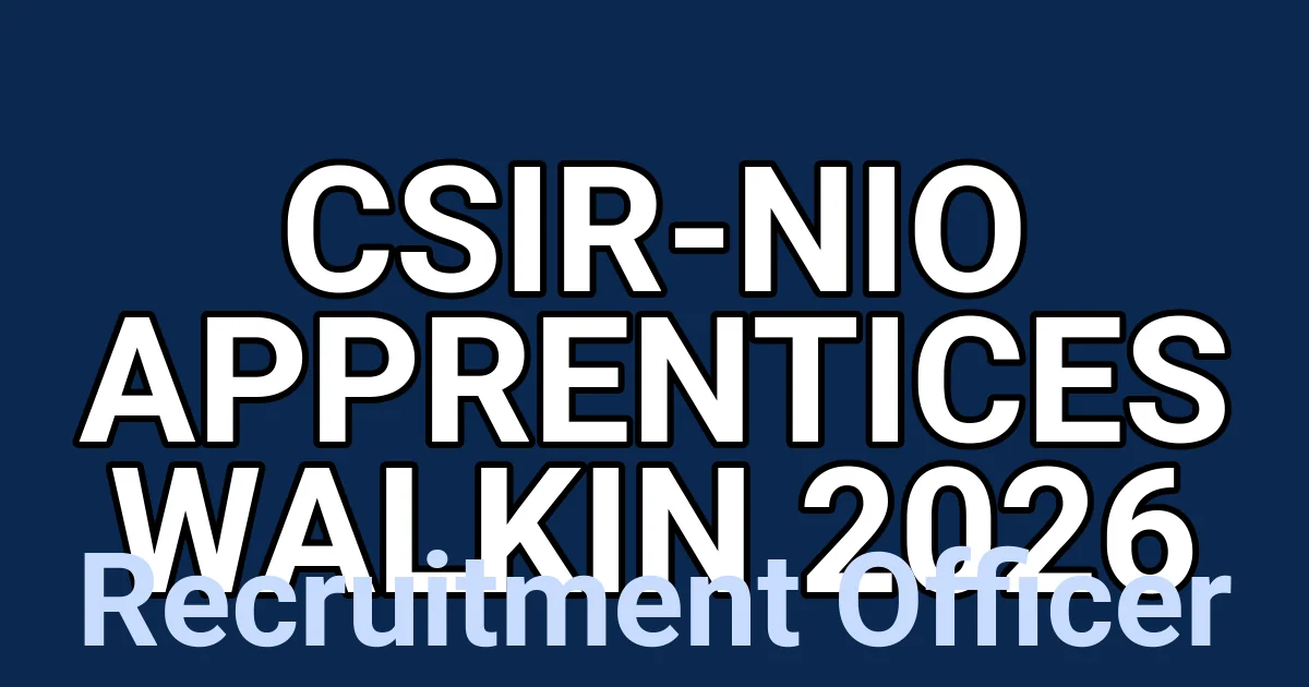 CSIR-NIO Apprentices Walkin 2026 1 tmpyn6gwgqa