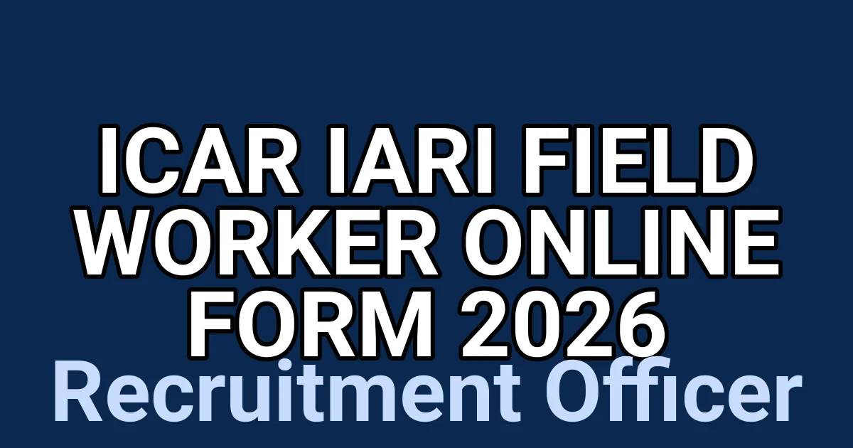ICAR IARI Field Worker Online Form 2026 1 tmp00zzcj4p