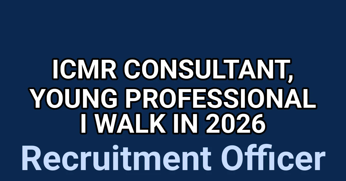 ICMR Consultant, Young Professional I Walk in 2026 1 tmp06w2i6hl