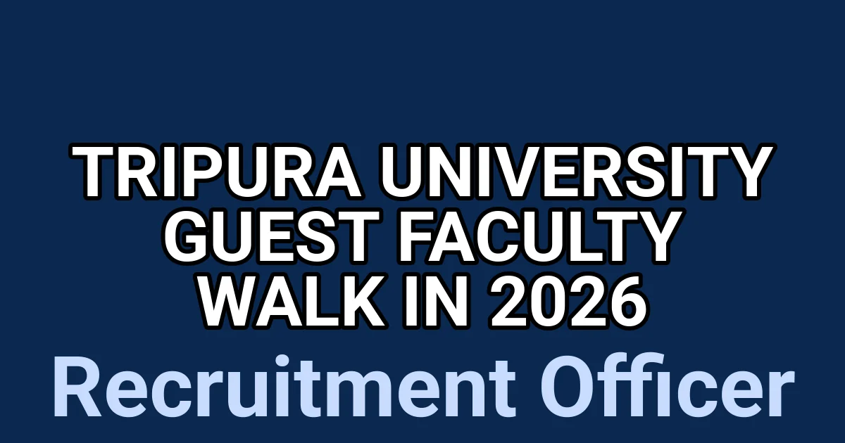 Tripura University Guest Faculty Walk In 2026 1 tmp0z5trj8v