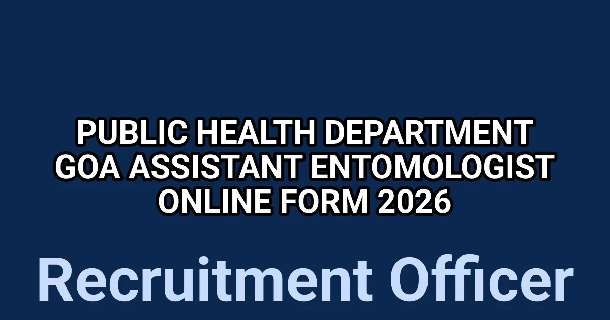 Public Health Department Goa Assistant Entomologist Online Form 2026 1 tmp10aatyq7