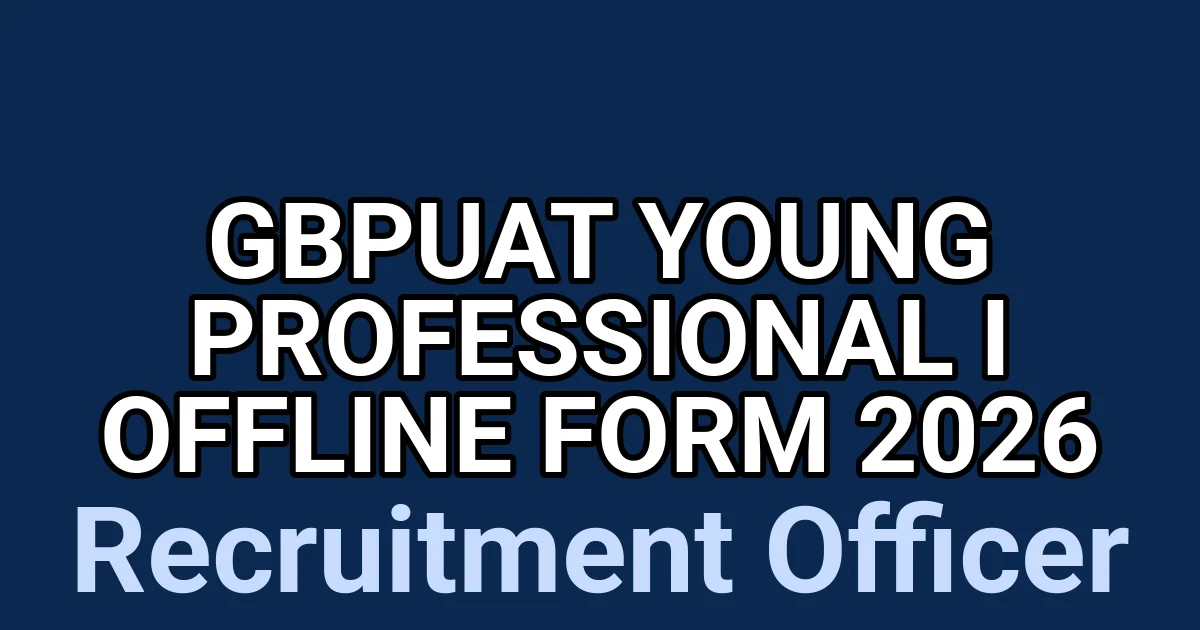 GBPUAT Young Professional I Offline Form 2026 1 tmp13tvw12q