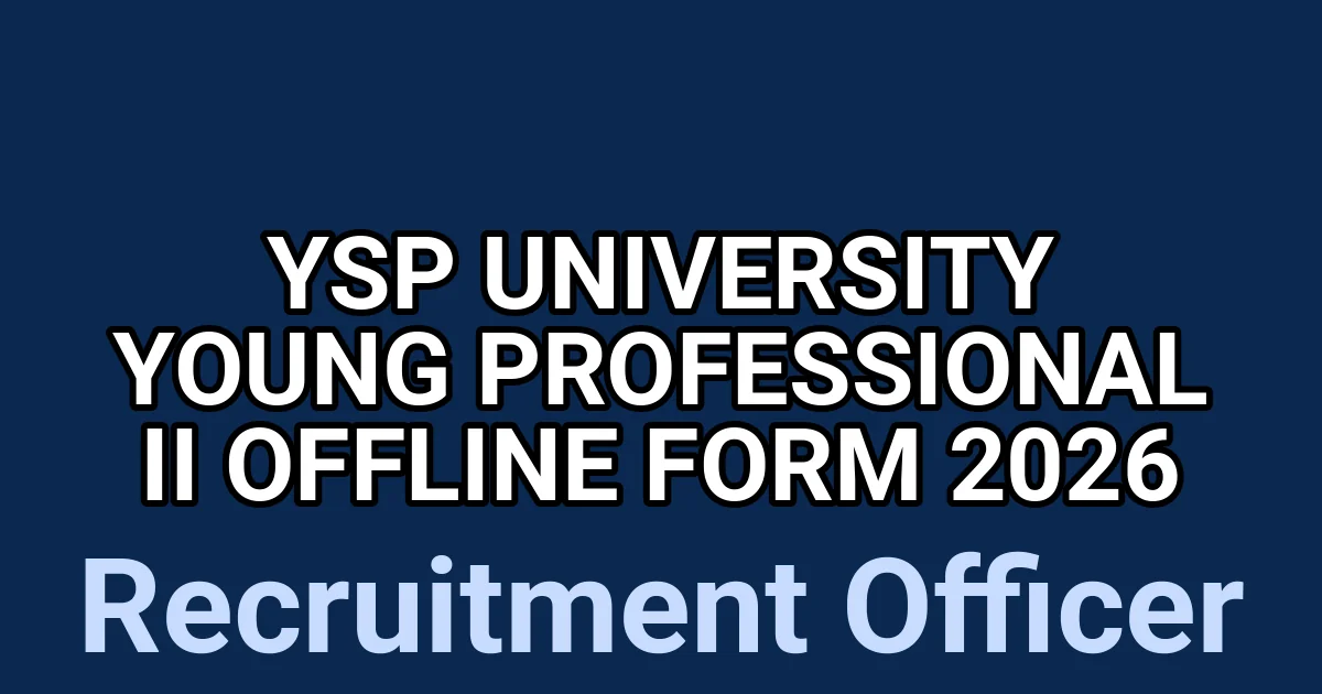 YSP University Young Professional II Offline Form 2026 1