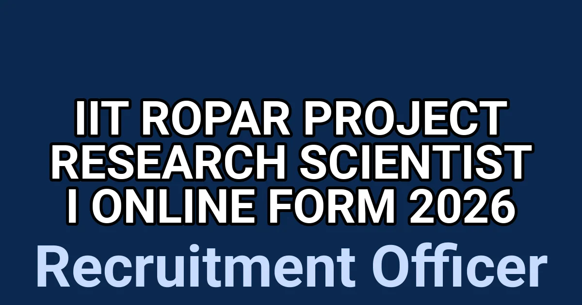 IIT Ropar Project Research Scientist I Online Form 2026 1 tmp1kzmep3e