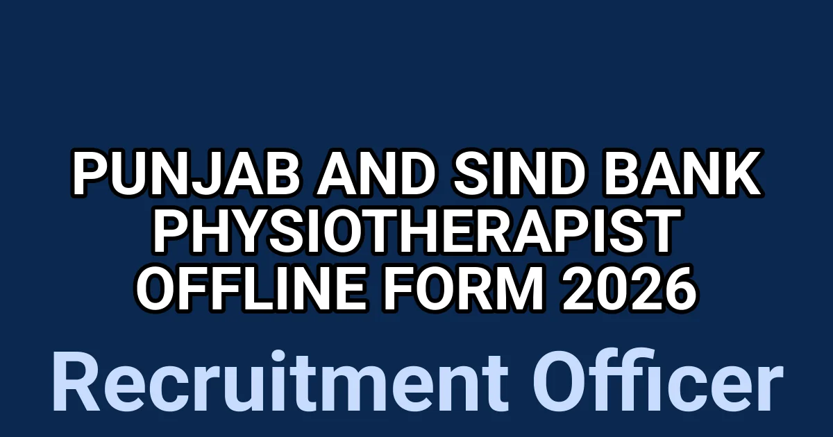 Punjab and Sind Bank Physiotherapist Offline Form 2026 1 tmp289sn0d8