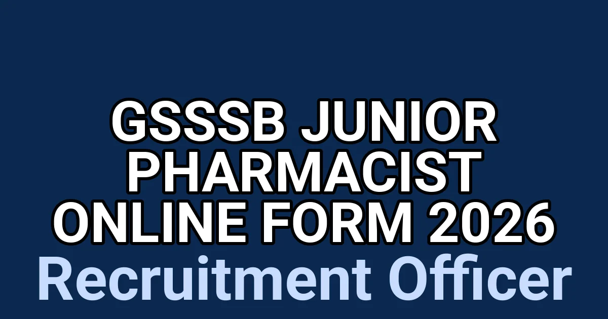 GSSSB Junior Pharmacist Online Form 2026 1 tmp46s bp8s