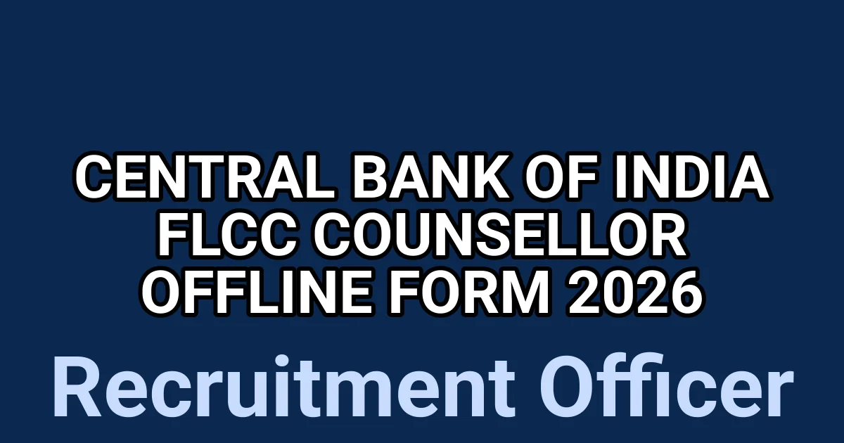 Central Bank of India FLCC Counsellor Offline Form 2026 1 tmp47hov rq