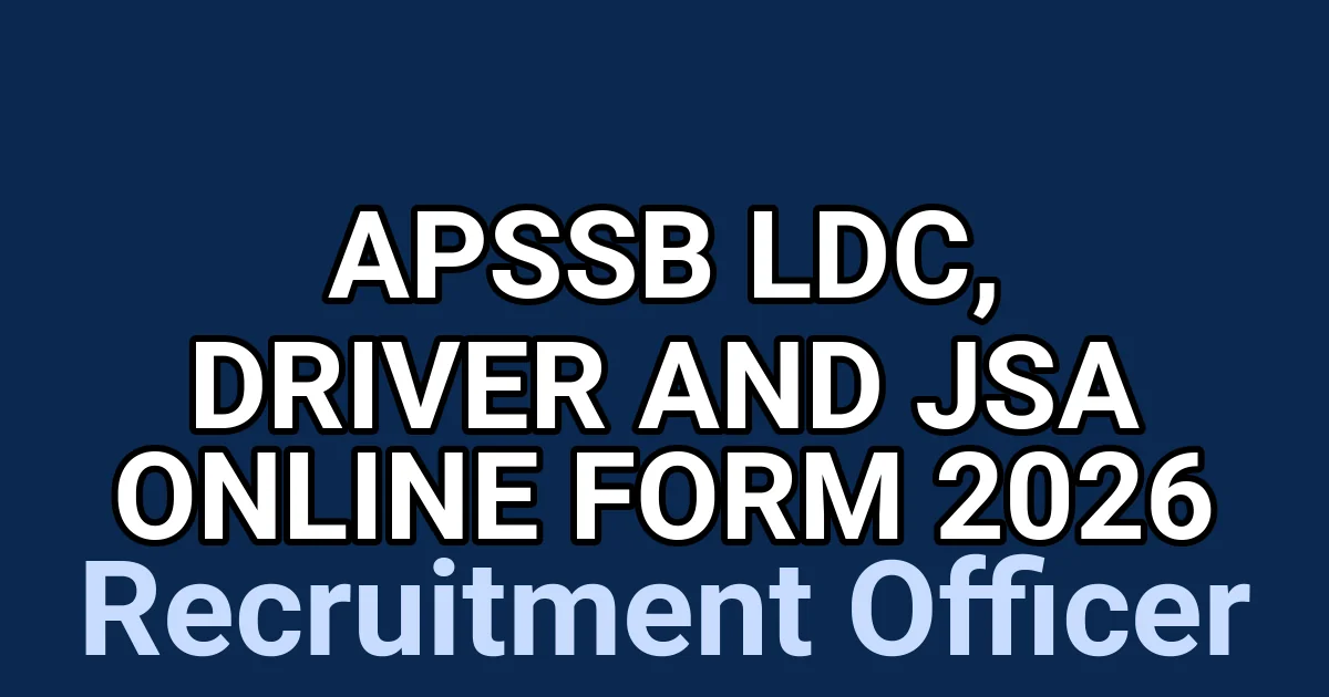 APSSB LDC, Driver and JSA Online Form 2026 1 tmp4k2iv4mu