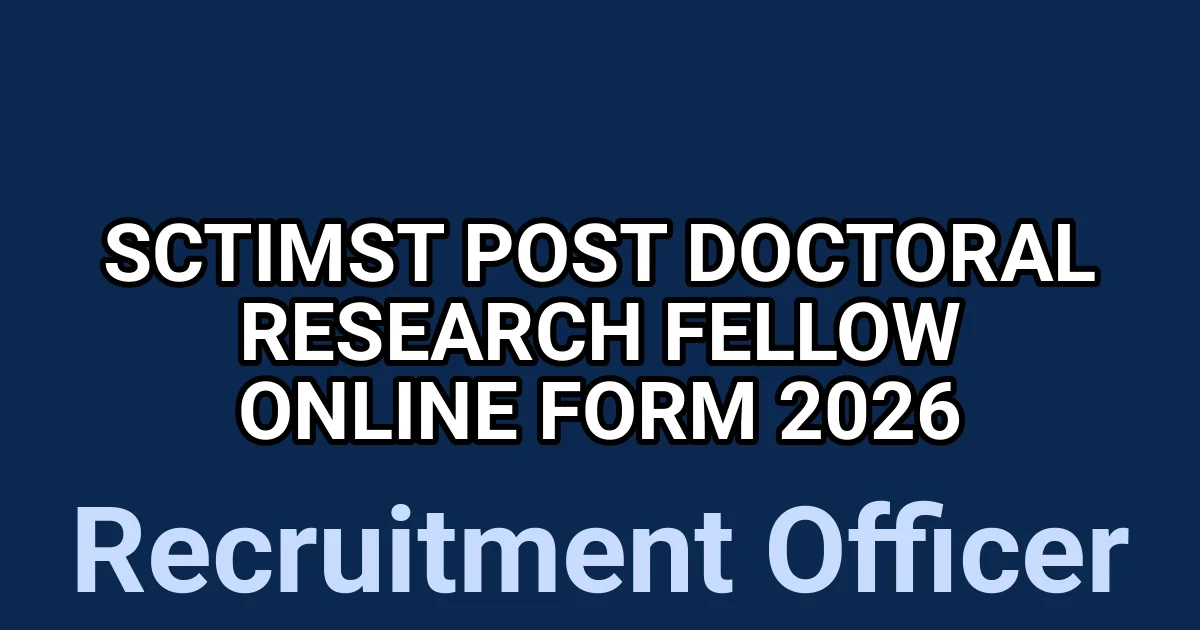 SCTIMST Post Doctoral Research Fellow Online Form 2026 1 tmp4nkdu97h