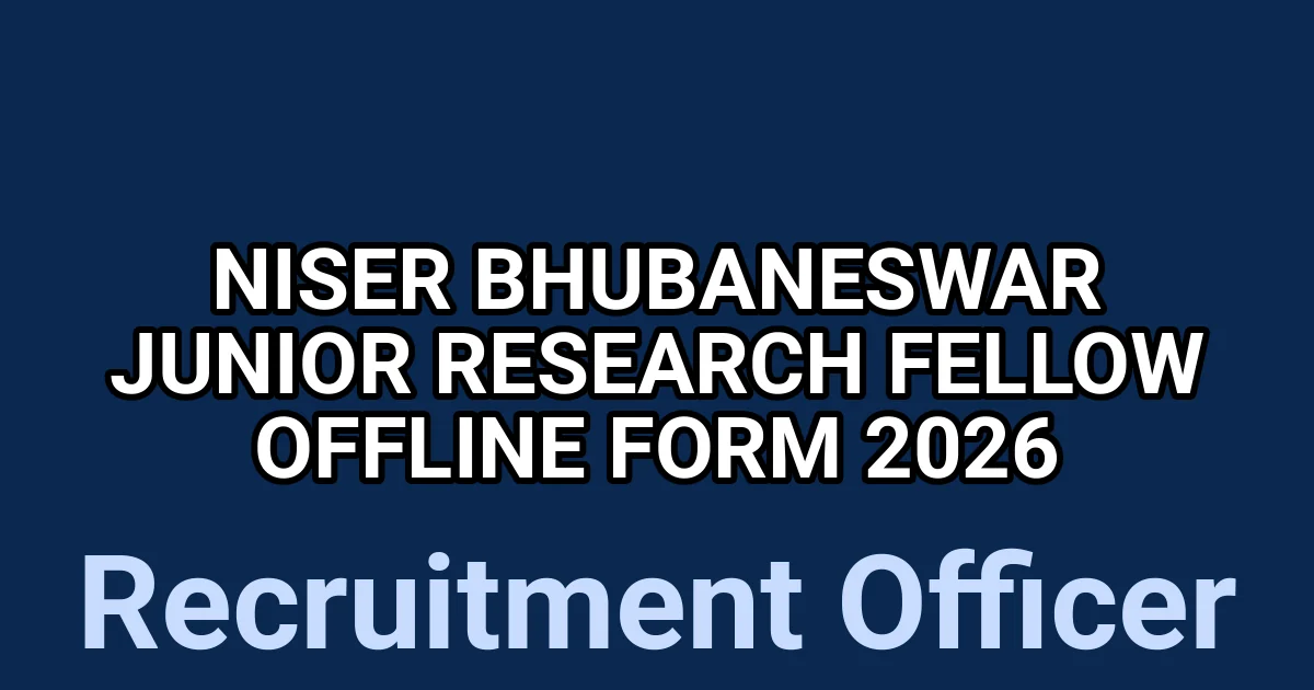 NISER Bhubaneswar Junior Research Fellow Offline Form 2026 1 tmp536khzjb