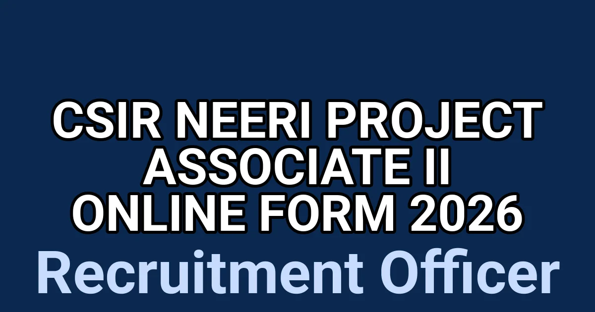 CSIR NEERI Project Associate II Online Form 2026 1 tmp5tkayp 4