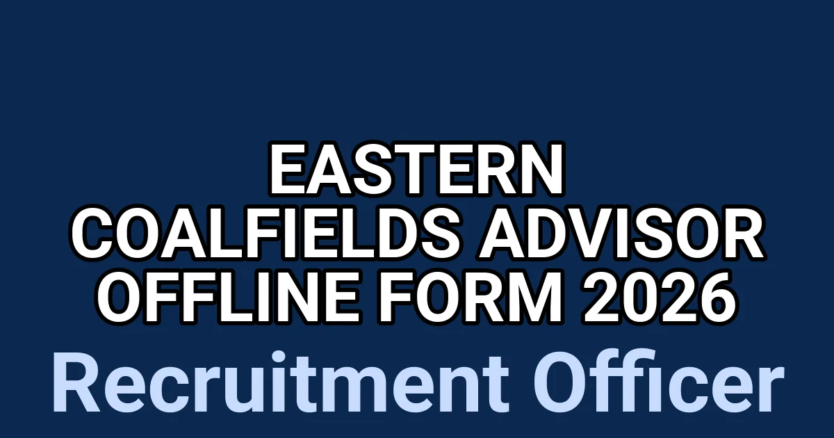 Eastern Coalfields Advisor Offline Form 2026 1 tmp5u9a1ti0