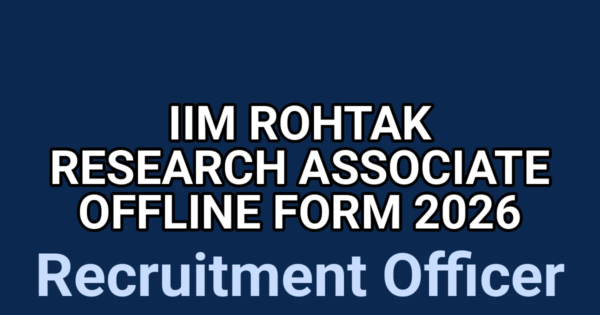 IIM Rohtak Research Associate Offline Form 2026 1 tmp6b80ubls