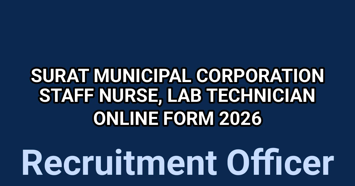 Surat Municipal Corporation Staff Nurse, Lab Technician Online Form 2026 1 tmp7ab3w2cn