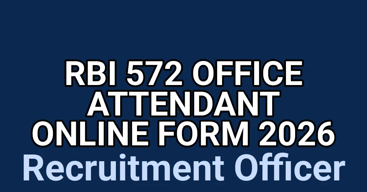 RBI 572 Office Attendant Online Form 2026 1 tmp7v06pfa0
