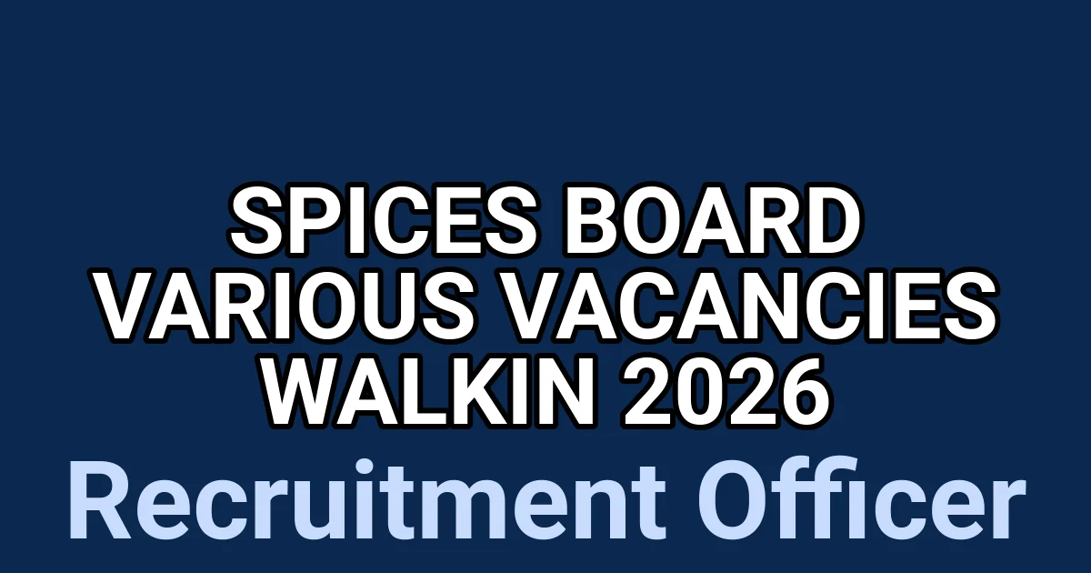 Spices Board Various Vacancies Walkin 2026 1 tmp8lf2tq1m