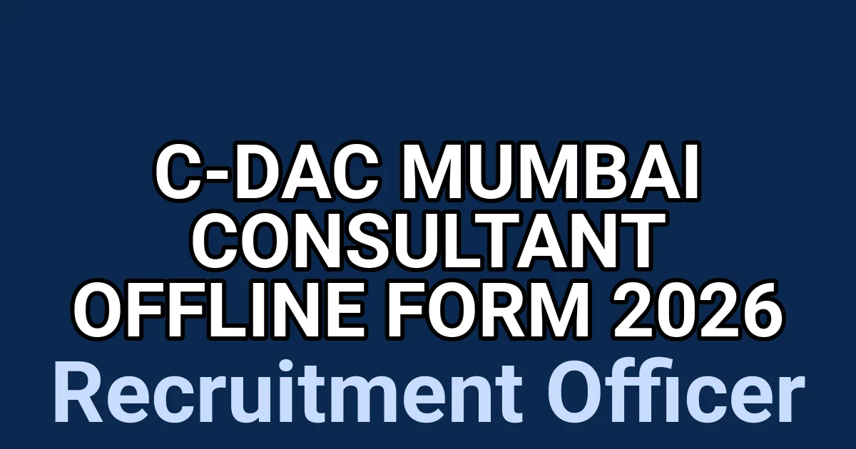 C-DAC Mumbai Consultant Offline Form 2026 1 tmp8lonhtoj