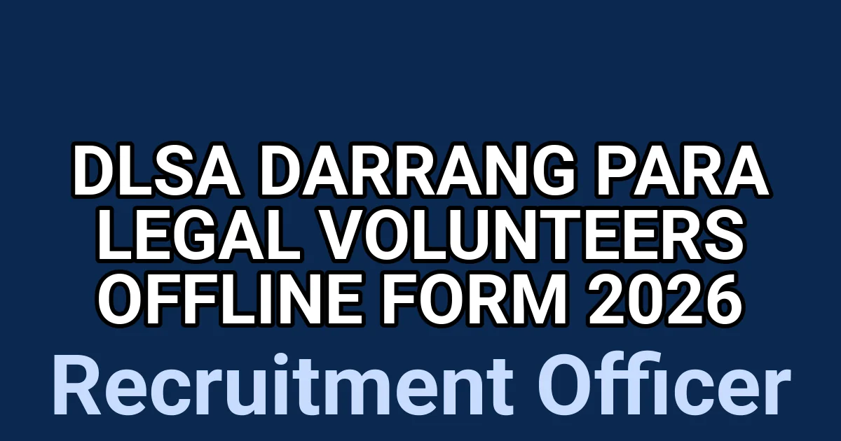 DLSA Darrang Para Legal Volunteers Offline Form 2026 1 tmp9czk 2ct