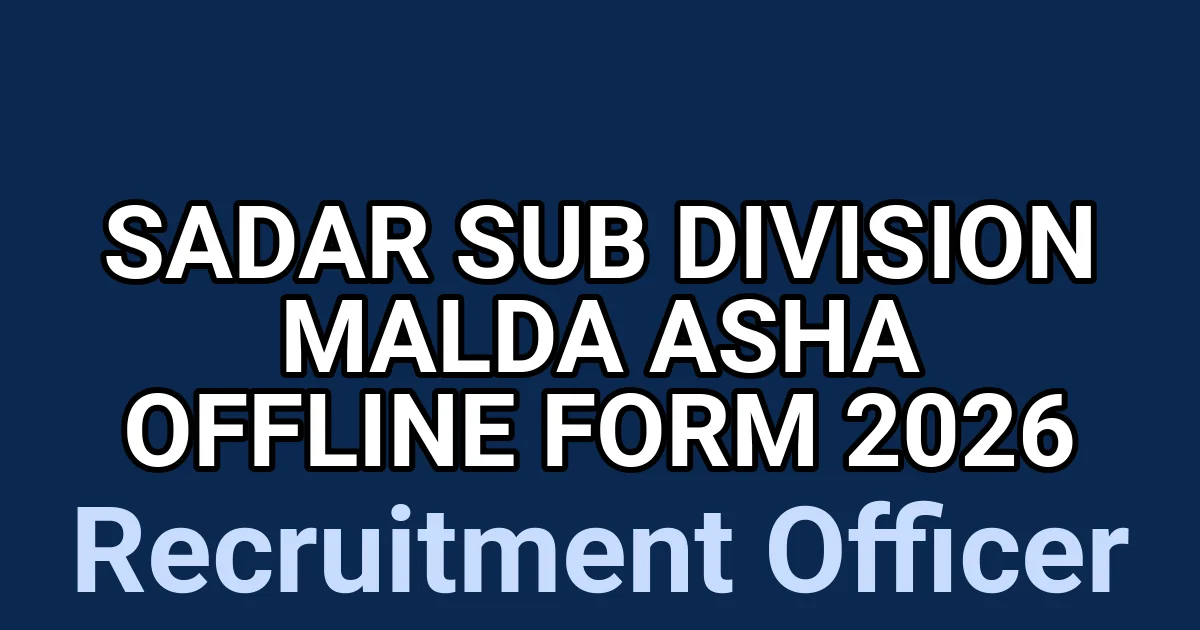 Sadar Sub Division Malda ASHA Offline Form 2026 1 tmp9wi1394q
