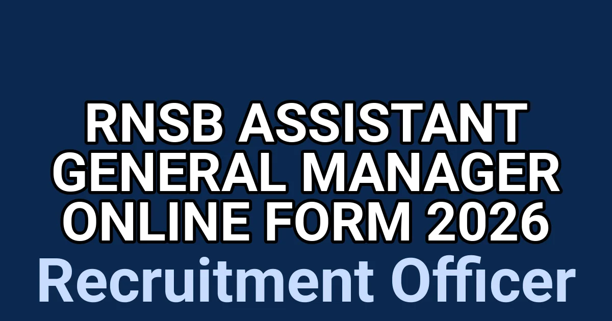 RNSB Assistant General Manager Online Form 2026 1 tmpa0dgujuq